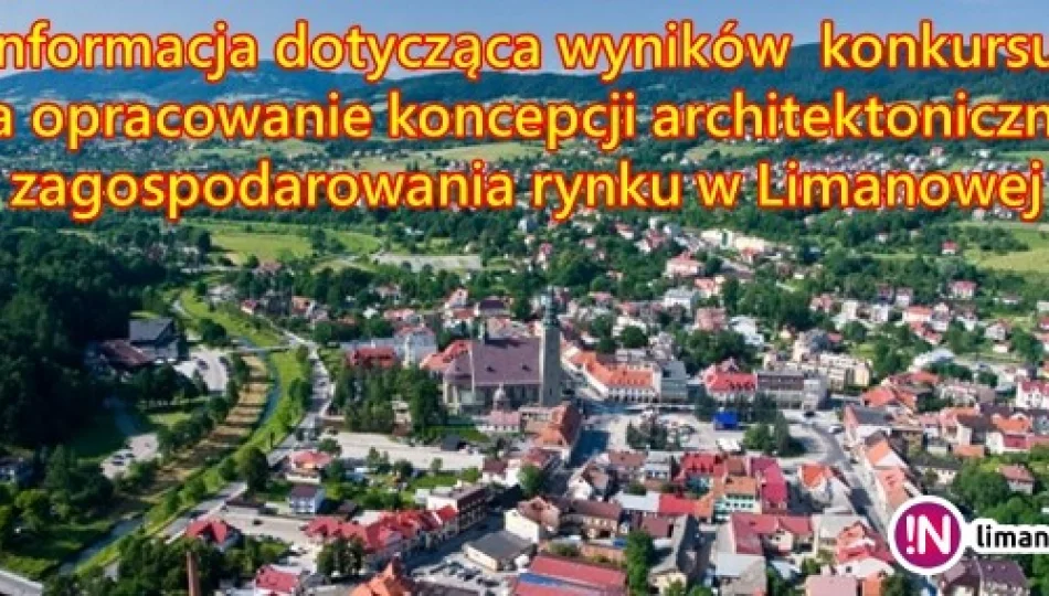 Informacja dotycząca wyników konkursu na opracowanie koncepcji architektonicznej - zdjęcie 1