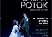 „JASNY POTOK” - 27 listopada zaczynamy kolejny sezon pokazów z Teatru Bolszoj w kinie Klaps! - zdjęcie główne
