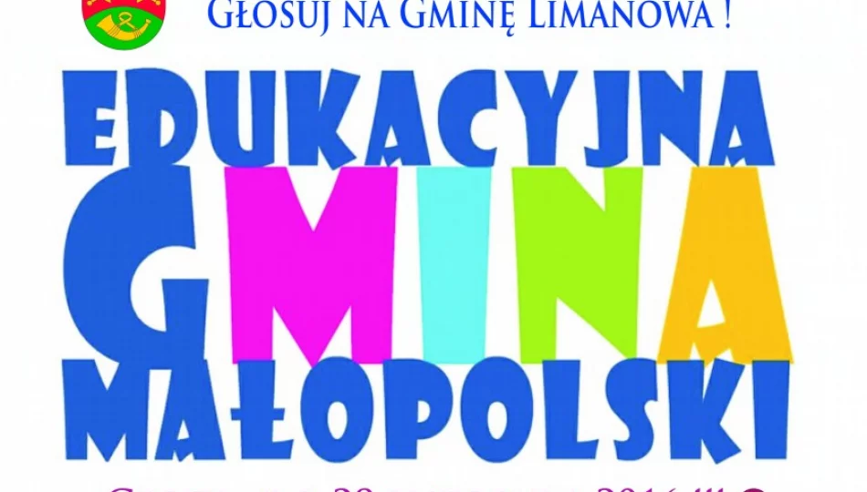 Głosuj na Gminę Limanowa w Plebiscycie „Edukacyjna Gmina Małopolski 2016”! - zdjęcie 1