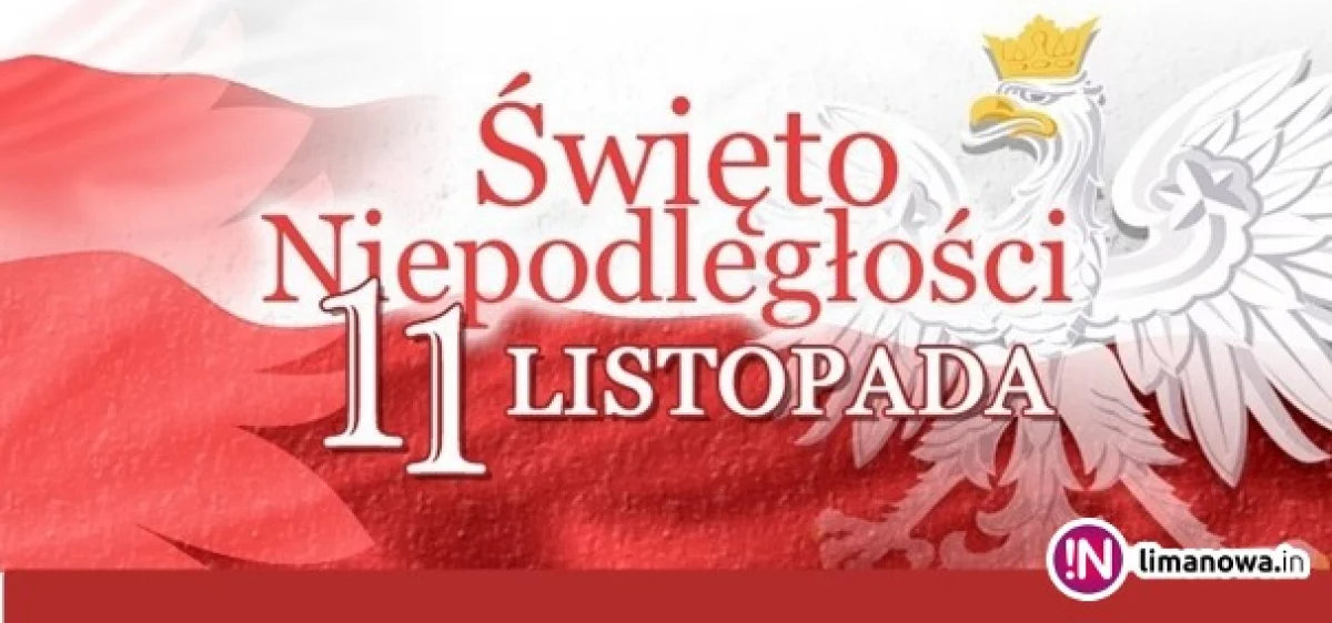 LIMANOWSKIE OBCHODY NARODOWEGO ŚWIĘTA NIEPODLEGŁOŚCI