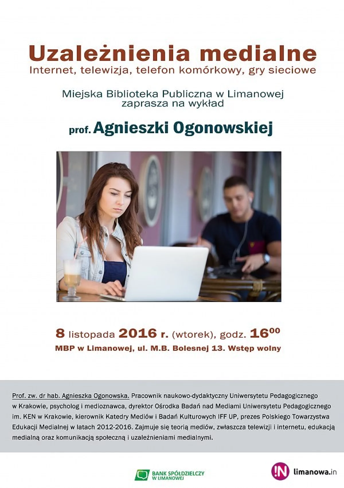 „Uzależnienia medialne” – wykład prof. Agnieszki Ogonowskiej