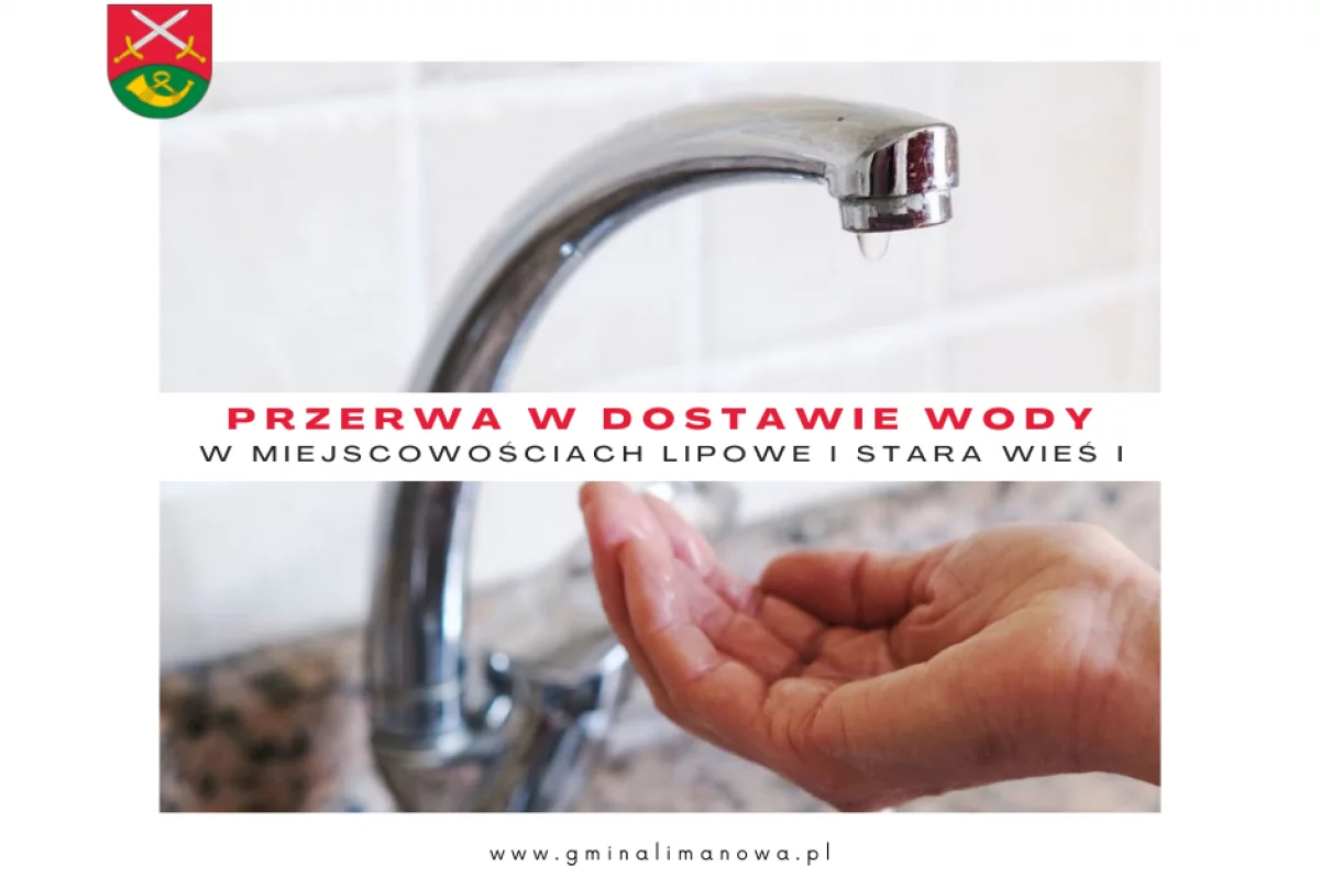 Przerwa w dostawie wody w miejscowościach Lipowe i części Starej Wsi I