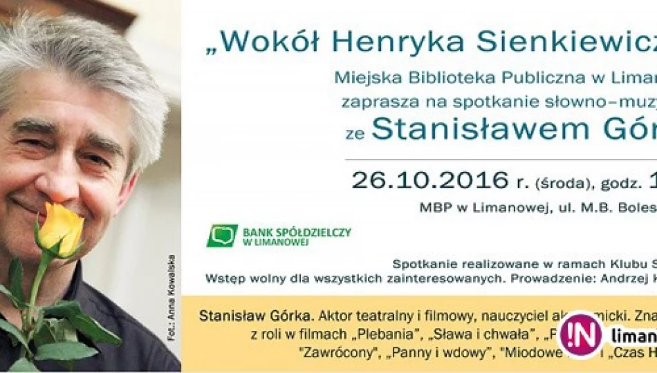 „Wokół Henryka Sienkiewicza” ze Stanisławem Górką - zdjęcie 1
