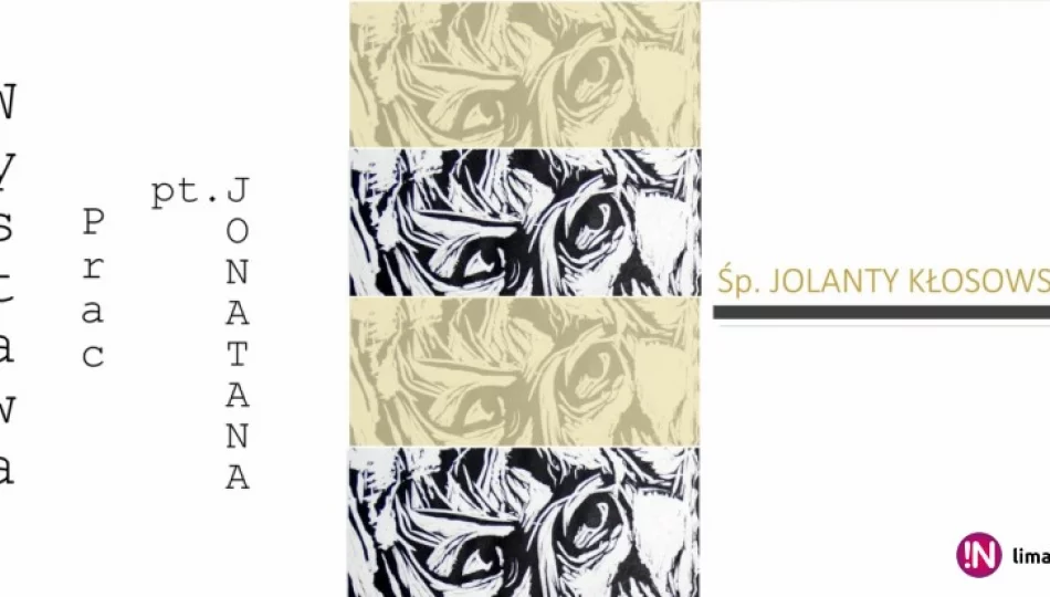 Wystawa prac pt. 'Jonatana' śp. Jolanty Kłosowskiej - zdjęcie 1