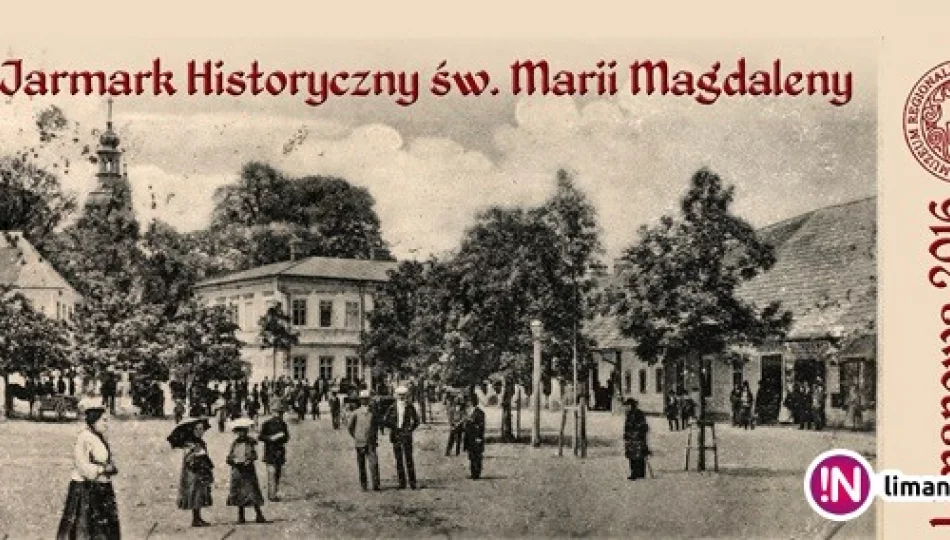 Szczegółowy program niedzielnego Jarmarku Historyczny Św. Marii Magdaleny - zdjęcie 1