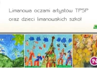 Limanowa oczami artystów TPSP oraz dzieci limanowskich szkół - zapraszamy dziś na wernisaż! - zdjęcie główne