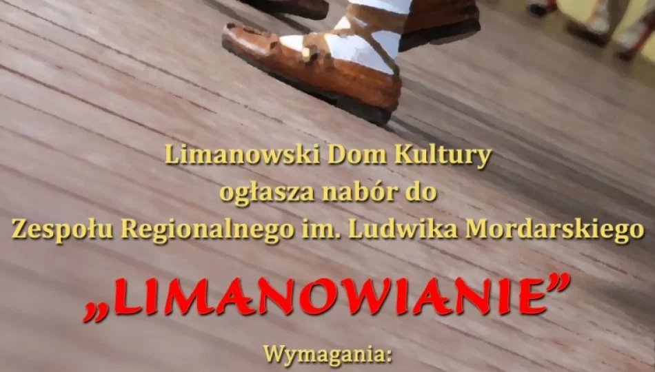 Nabór do Zespołu Regionalnego „Limanowianie” - zdjęcie 1