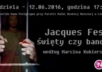 Zapraszamy na spektakl 'Jacques Fesch - święty czy bandyta' - zdjęcie główne