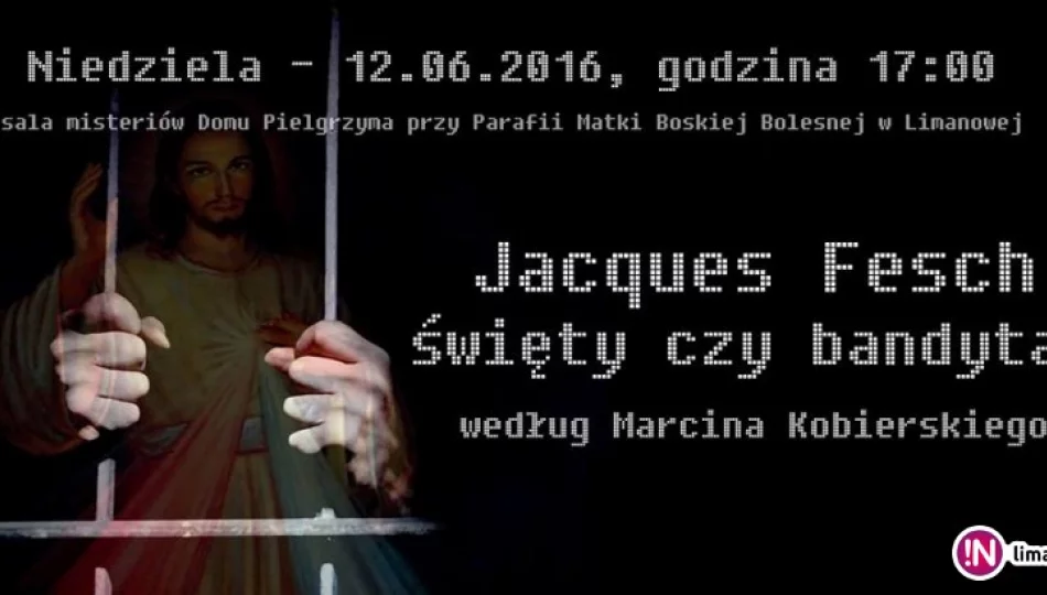 Zapraszamy na spektakl 'Jacques Fesch - święty czy bandyta'. - zdjęcie 1