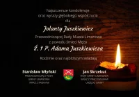 Kondolencje z powodu śmierci Męża Przewodniczącej Rady Miasta Limanowa Jolanty Juszkiewicz - zdjęcie główne