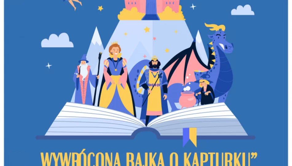  Bajkowa Niedziela - zapraszamy na spektakl "Wywrócona bajka o Kapturku" - zdjęcie 1