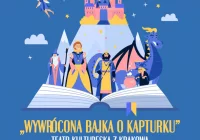 Bajkowa Niedziela - zapraszamy na spektakl "Wywrócona bajka o Kapturku" - zdjęcie główne