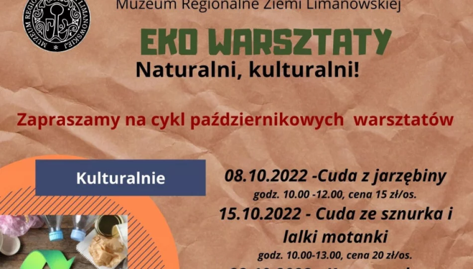 Październikowy cykl EKO WARSZTATÓW w Muzeum Regionalnym Ziemi Limanowskiej - zdjęcie 1