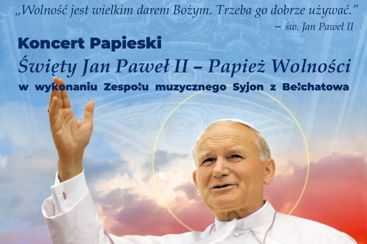 „Jan Paweł II – Papież wolności” – koncert w wykonaniu zespołu SYJON w Limanowskim Domu Kultury