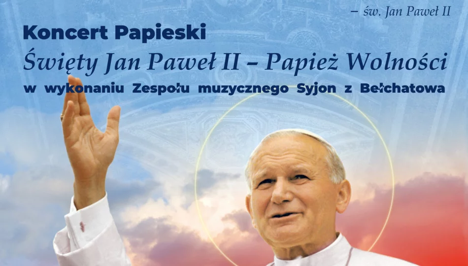 „Jan Paweł II – Papież wolności” – koncert w wykonaniu zespołu SYJON w Limanowskim Domu Kultury - zdjęcie 1