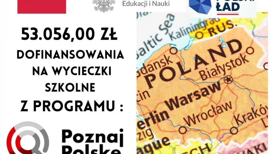 Dofinansowanie do wycieczek szkolnych w ramach programu pn. „Poznaj Polskę” - zdjęcie 1