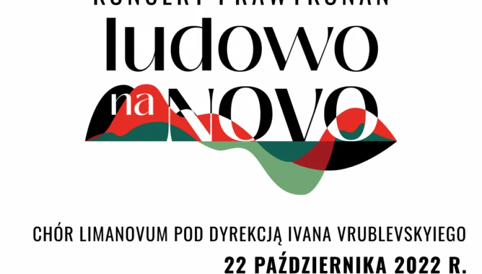 Oto zwycięzcy konkursu LUDOWO na NOVO – koncert już w sobotę! - zdjęcie 1