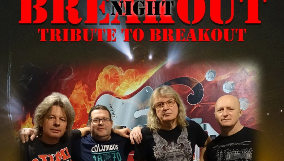 Breakout Night tribute to BREAKOUT - 11 listopada koncert w Muzycznym Folwarku w Mszanie Dolnej  - zdjęcie 1