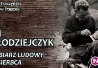 „Jan Kołodziejczyk – rzeźbiarz ludowy z Pasierbca” - zdjęcie główne
