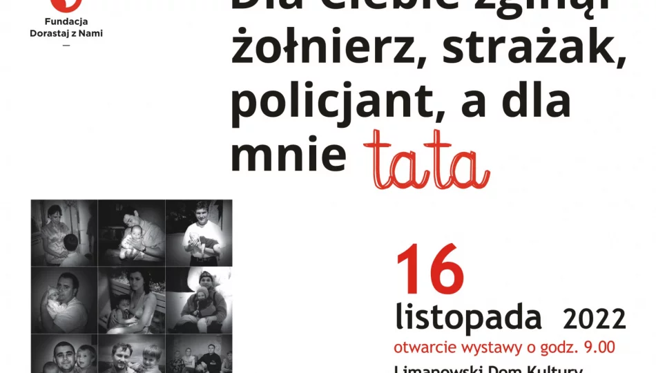 „Dla Ciebie zginął żołnierz, strażak, policjant, a dla mnie tata ” - zdjęcie 1