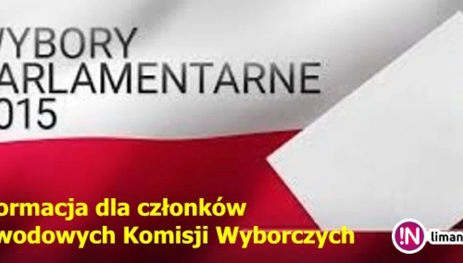 Informacja dla członków Obwodowych Komisji Wyborczych w Limanowej - zdjęcie 1