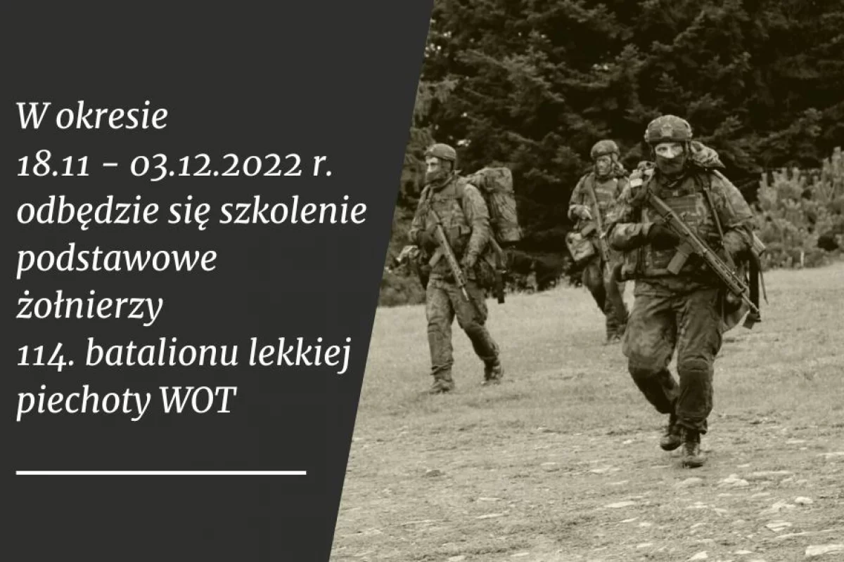 W dniach 18 listopada – 3 grudnia odbędzie się szkolenie wojskowe żołnierzy WOT