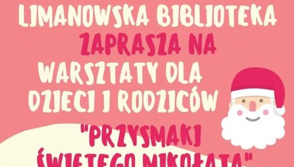 Miejska Biblioteka Publiczna przyjmuje zapisy na warsztaty „Przysmaki Świętego Mikołaja” - zdjęcie 1