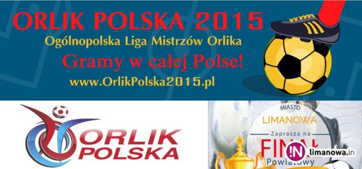 Finał powiatowy ORLIK POLSKA 2015