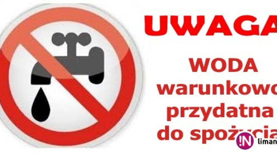 UWAGA! Komunikat dla odbiorców wody z miejskiego wodociągu w Limanowej! - zdjęcie 1