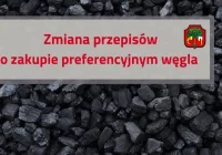 Zmiana przepisów o zakupie preferencyjnym węgla dla gospodarstw domowych - zdjęcie główne