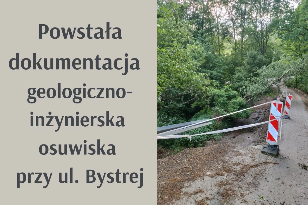 Powstała dokumentacja geologiczno-inżynierska stabilizacji osuwiska przy ul. Bystrej