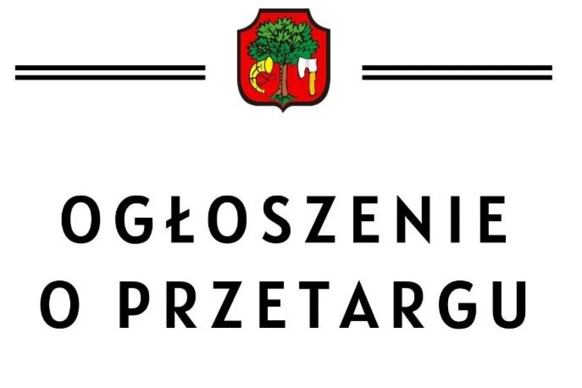 Ogłoszenie o I przetargu ustnym ograniczonym