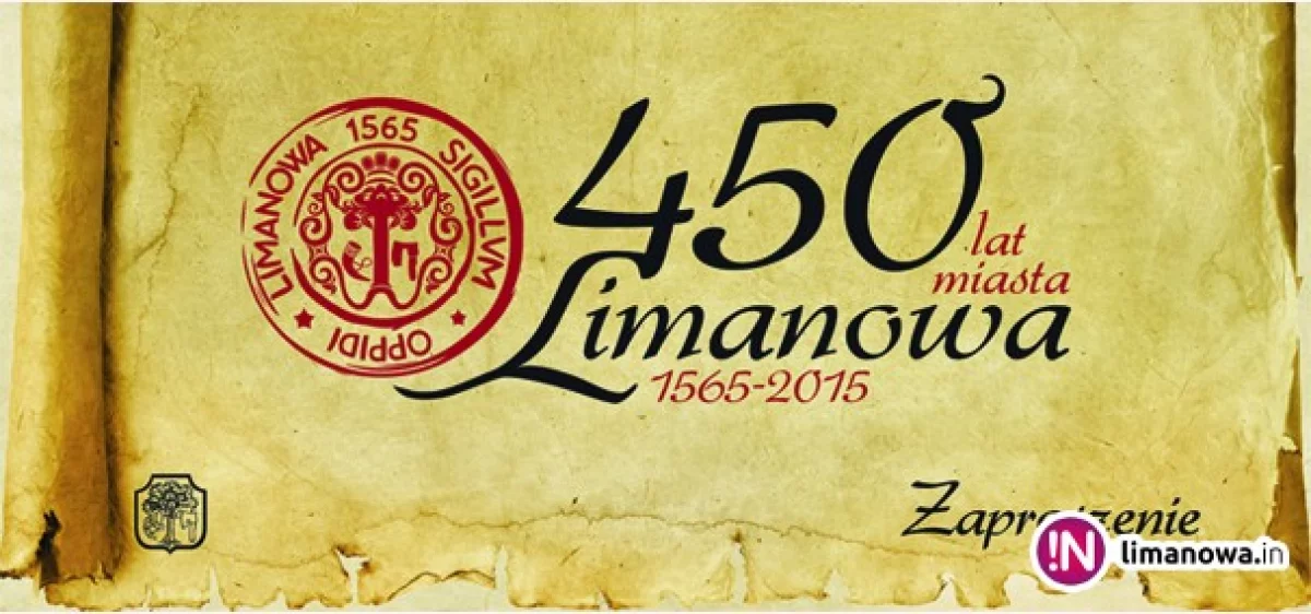 450-lecie nadania Limanowej praw miejskich!