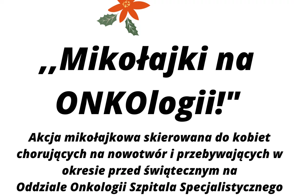 Stowarzyszenie Dla Męciny realizuje projekt pn. ,,Mikołajki na ONKOlogii!”