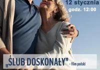  "Ślub doskonały" 12 stycznia w Kinie Seniora - zdjęcie główne