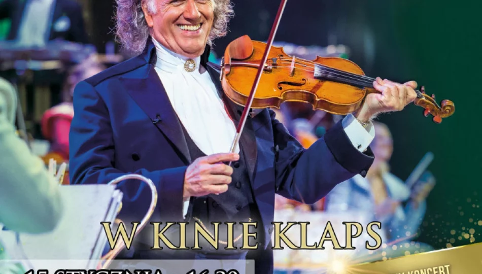 "André Rieu w Dublinie. Dobry koncert na Nowy Rok" w styczniu i w lutym w kinie Klaps - zdjęcie 1