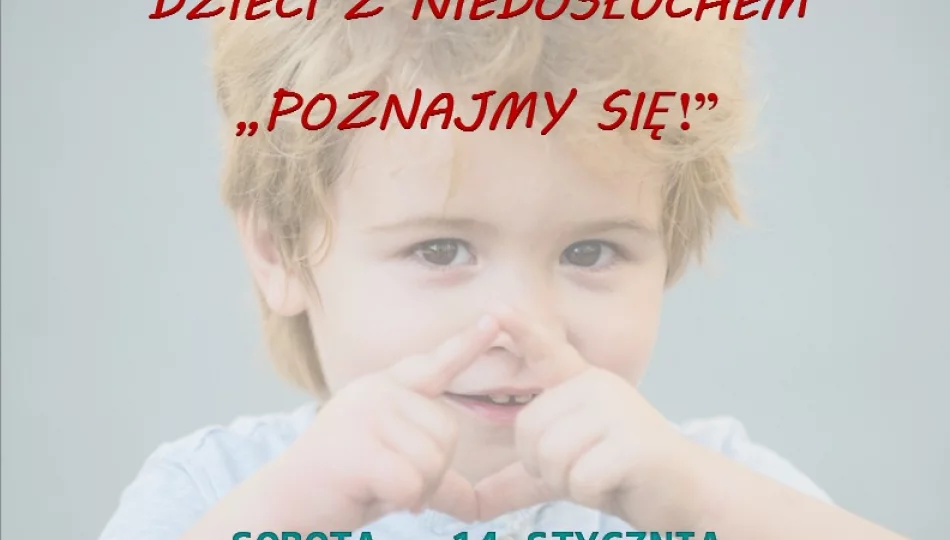 „Poznajmy się, pobawmy się razem, porozmawiajmy” – spotkanie dla dzieci z niedosłuchem w MBP - zdjęcie 1