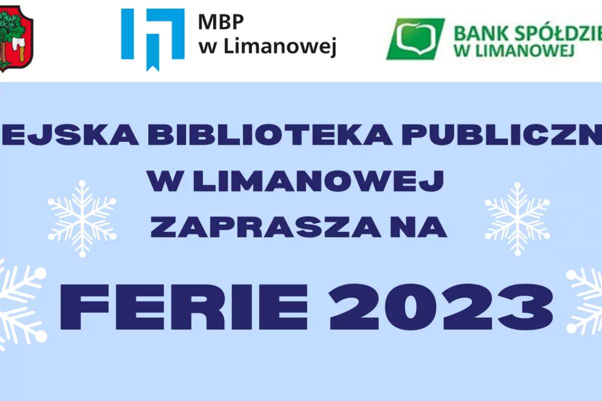 Ferie 2023 w Miejskiej Bibliotece Publicznej w Limanowej