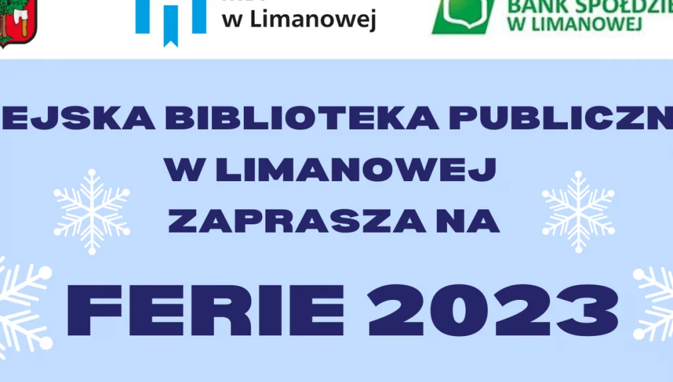 Ferie 2023 w Miejskiej Bibliotece Publicznej w Limanowej - zdjęcie 1