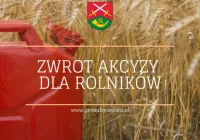 ZWROT PODATKU AKCYZOWEGO WYKORZYSTYWANEGO DO PRODUKCJI ROLNEJ w 2023 r - zdjęcie główne