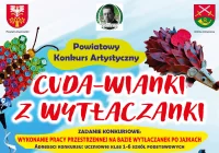 CUDA-WIANKI Z WYTŁACZANKI - konkurs dla szkół podstawowych o zasięgu powiatowym - zdjęcie główne