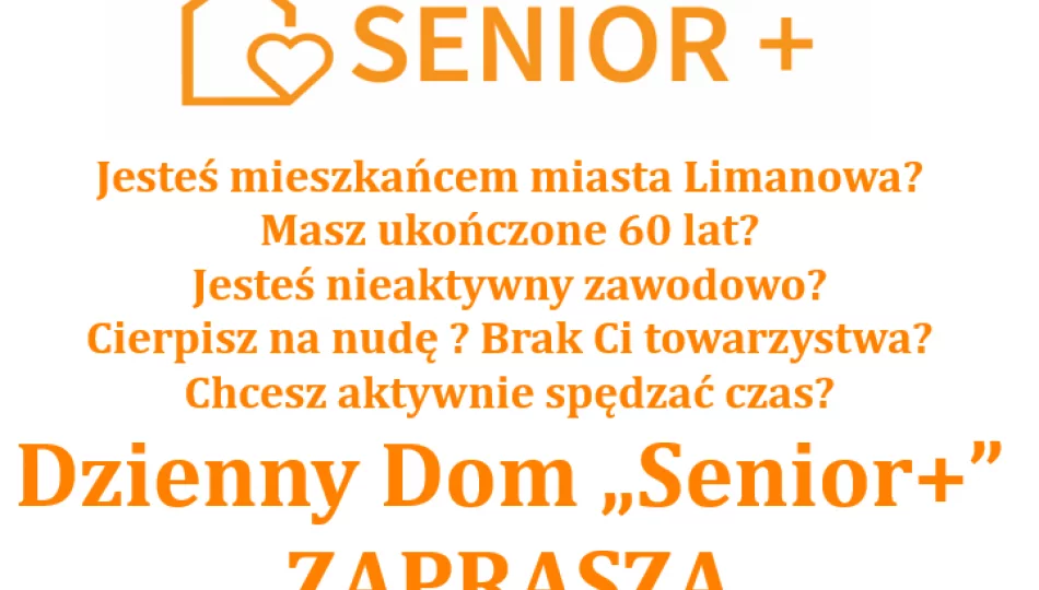 Dzienny Dom „Senior+” w Limanowej zaprasza seniorów powyżej 60-go roku życia - zdjęcie 1