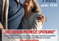 "The Chosen: Pierwsze spotkanie" 2 marca w Kinie Seniora - zdjęcie główne