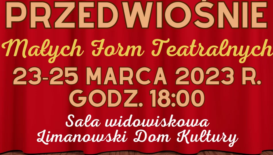 Zapraszamy na Przedwiośnie Małych Form Teatralnych 2023 - zdjęcie 1