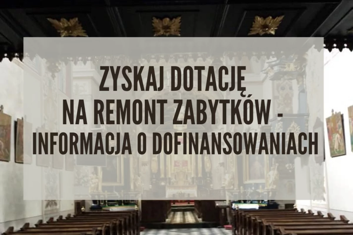 Zyskaj dotację na remont zabytków