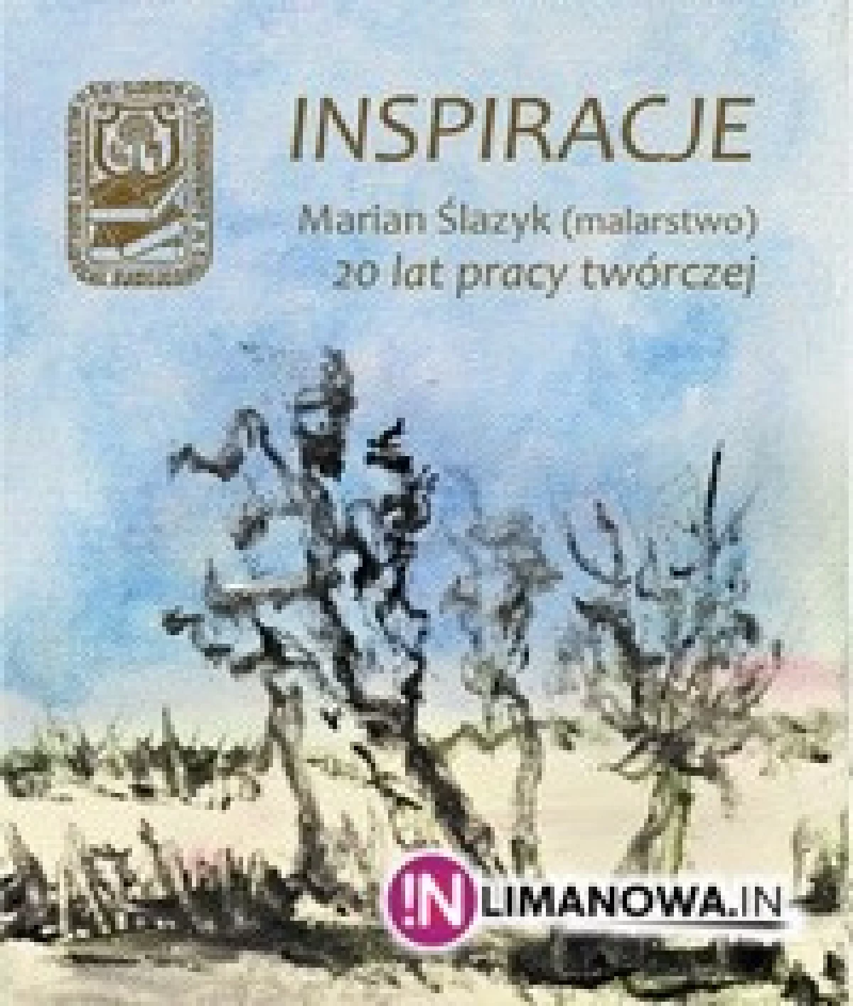 Inspiracje - wystawa Mariana Ślazyka