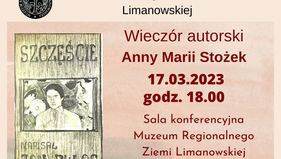 Muzeum zaprasza na wieczór autorski Anny Marii Stożek - zdjęcie 1