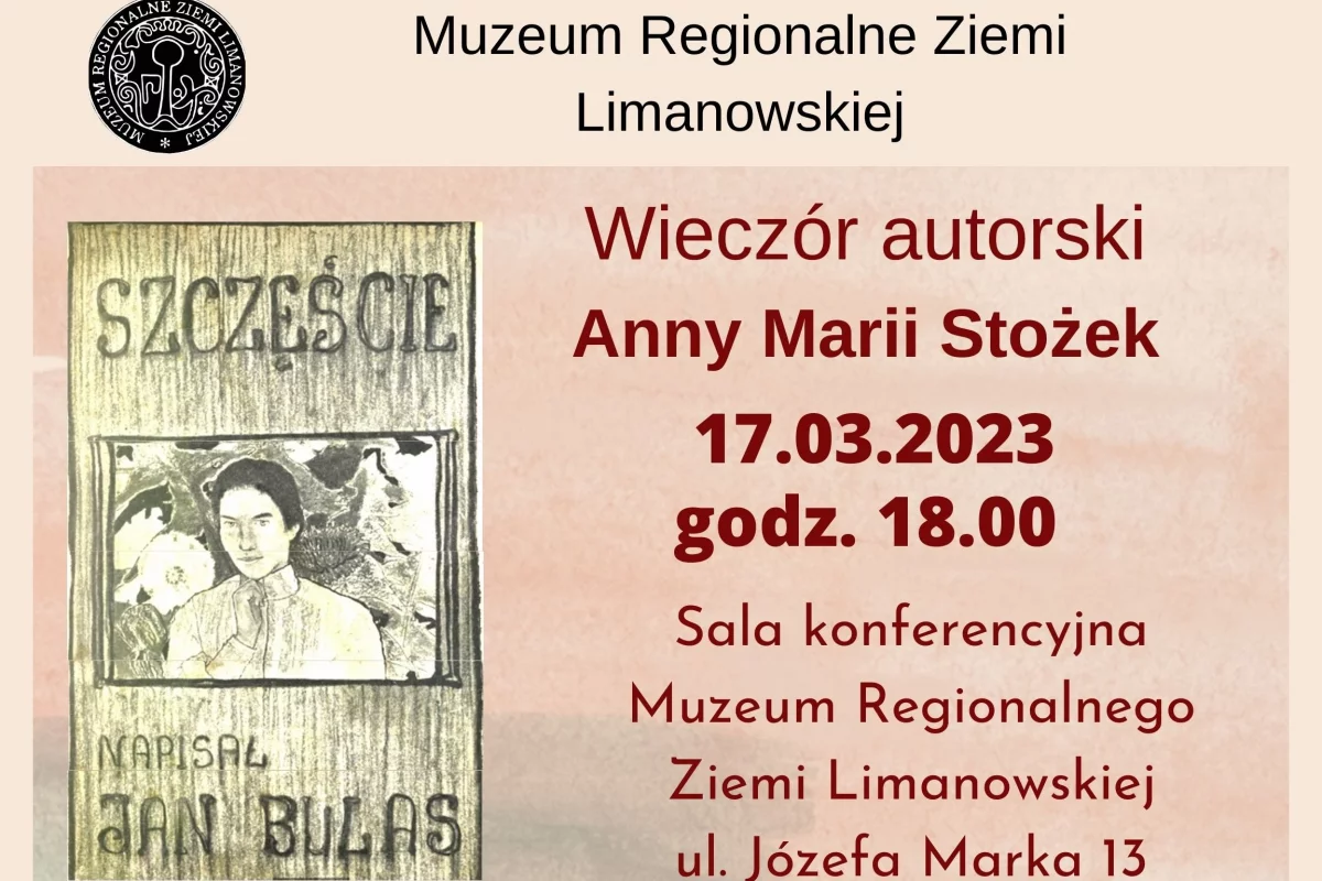 Muzeum zaprasza na wieczór autorski Anny Marii Stożek