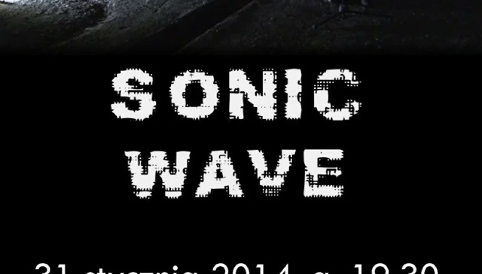 Sonic Wave - koncert z cyklu 'Kameralnie-Kulturalnie' - zdjęcie 1