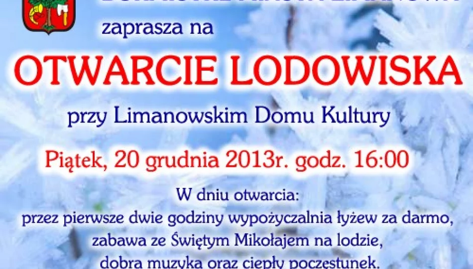 Dzisiaj otwarcie lodowiska w Limanowej! - zdjęcie 1